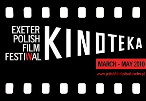 Kinoteka Polish Film Festival in Exeter Mar 2010