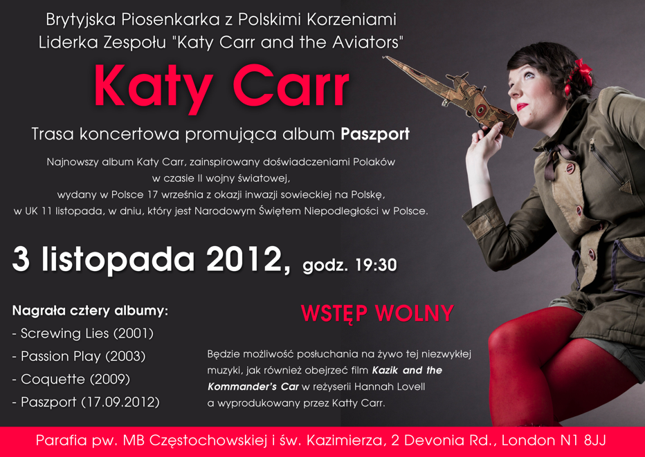 Katy Carr is very pleased to be performing tonight 3rd Nov at 7.30pm at Devonia - Lady of Czestochowa ( Polish Church)  2 Devonia Road, Islington, N1 8JJ